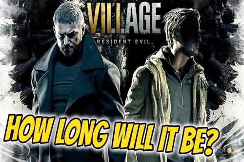 How Long To Beat Resident Evil 7 Village