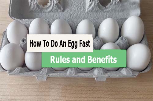 How To Do An Egg Fast